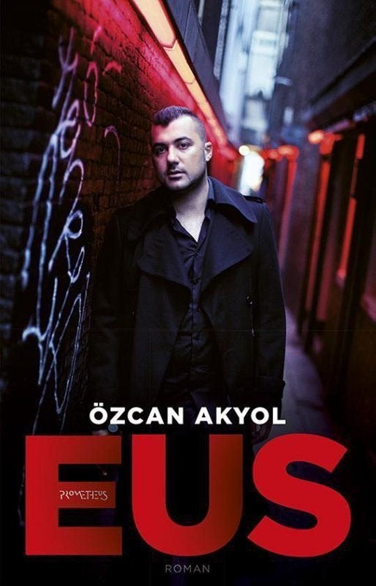 EUS, Ophalen of Verzenden, Gelezen, Özcan Akyol, Nederland