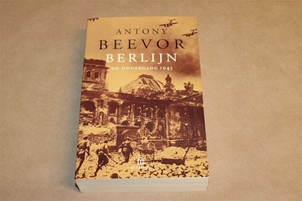 Berlijn — Ondergang 1945 door Antony Beevor, Verzenden, Zo goed als nieuw, Europa