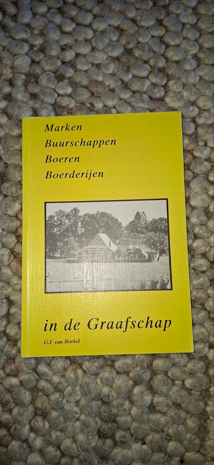 Marken, Buurschappen, Boeren, Boerderijen in de Graafschap, Boeken, Ophalen of Verzenden, 20e eeuw of later, Zo goed als nieuw