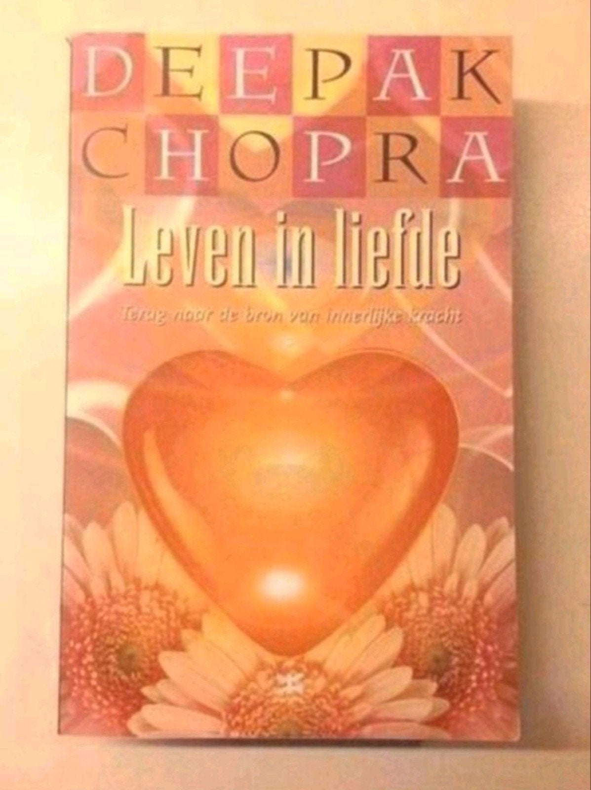 Leven in liefde Deepak Chopra
Ongelezen, Spiritualiteit algemeen, Overige typen, Nieuw, Ophalen of Verzenden