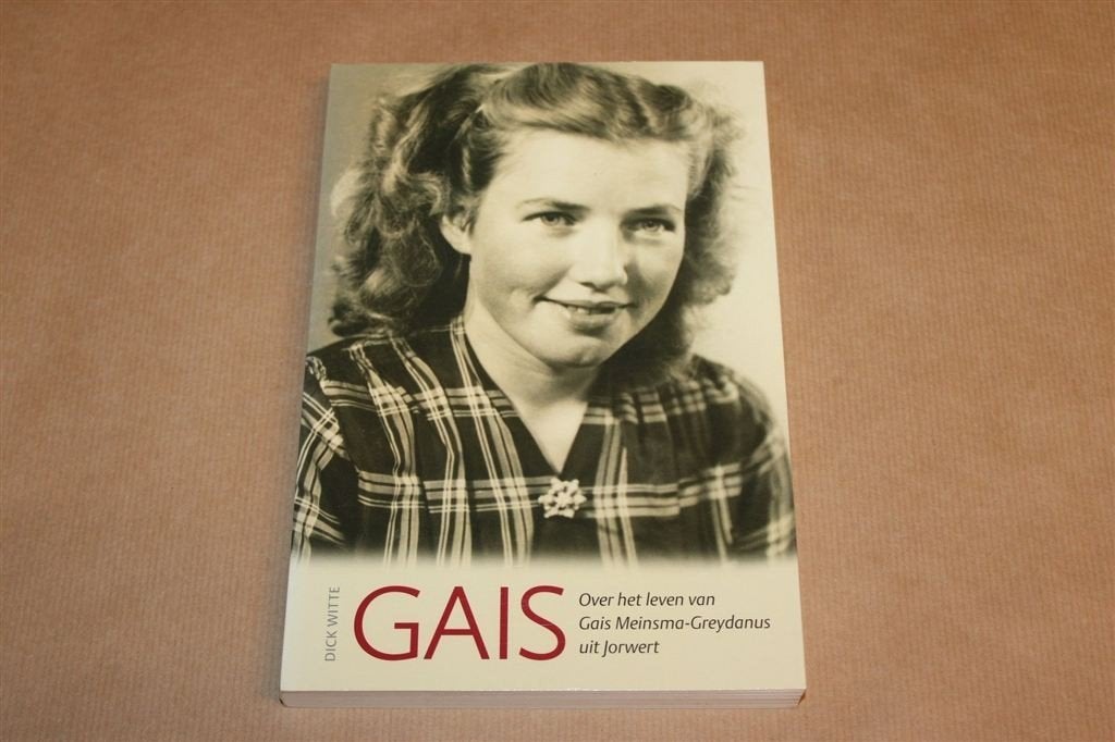 Gais — Levensverhaal van een Friese Vrouw uit Jorwert, Ophalen of Verzenden, Gelezen