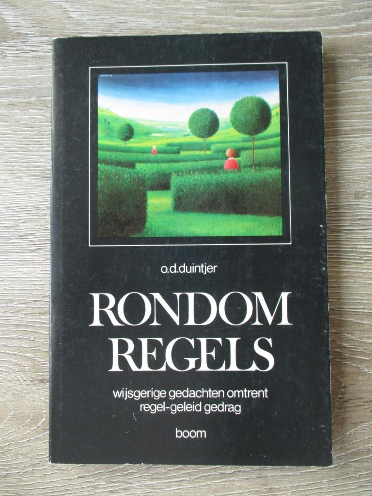 Rondom regels; wijsgerige gedachten omtrent regel-geleid g, Ophalen of Verzenden, Gelezen