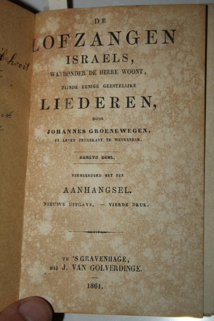 Johannes Groenewegen - De Lofzangen Israëls (1861), Ophalen of Verzenden, Gelezen, Christendom | Protestants