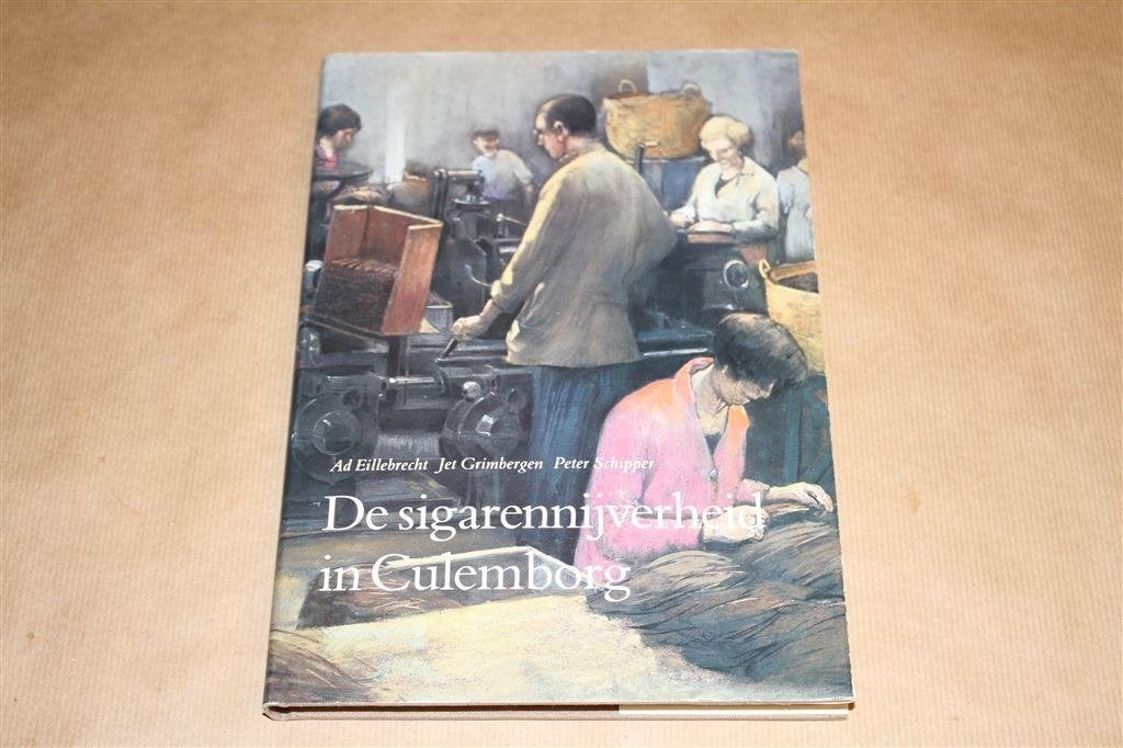 De sigarennijverheid in Culemborg. Mensen, fabrieken., Ophalen of Verzenden, Gelezen