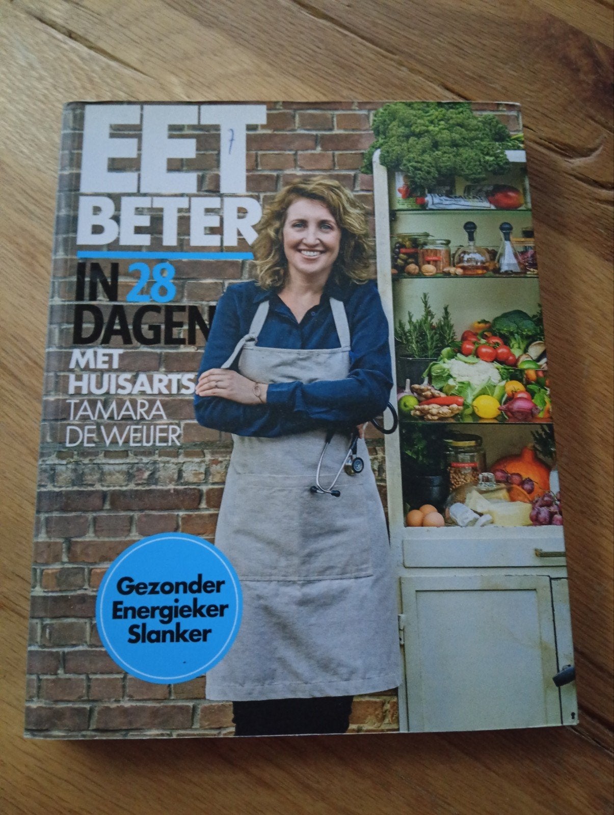 Eet Beter in 28 Dagen - Tamara de Weijer, Boeken, Gezondheid, Dieet en Voeding, Dieet en Voeding, Ophalen of Verzenden, Zo goed als nieuw
