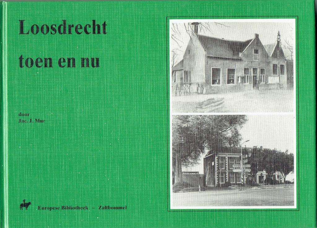 Loosdrecht toen en nu, Boeken, Geschiedenis | Stad en Regio, Ophalen of Verzenden, Gelezen