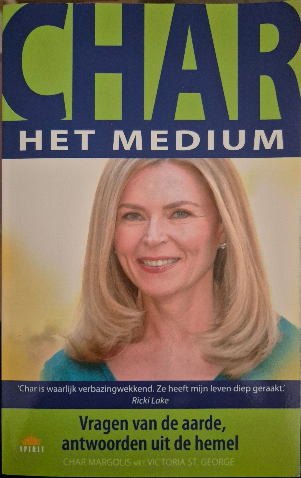 Char Het Medium: Vragen van de aarde,antwoorden uit de hemel, Ophalen, Zo goed als nieuw