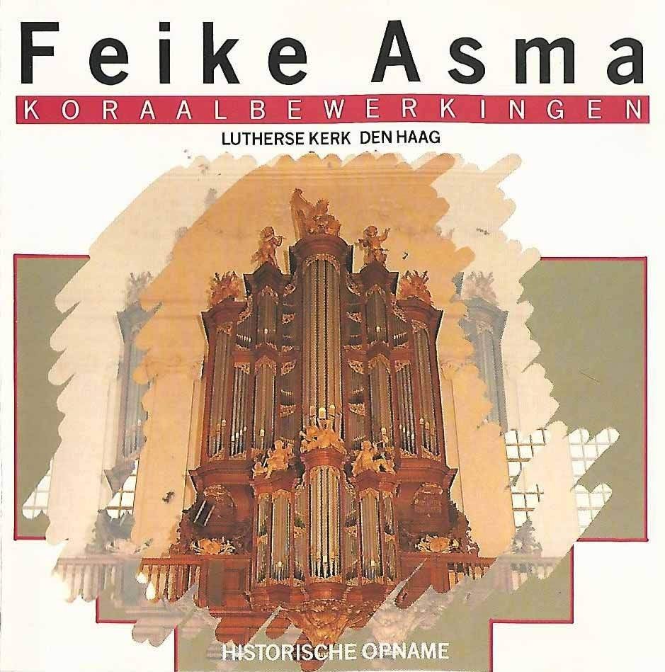 OrgelCD: Feike Asma - Koraalbewerkingen Den Haag, Ophalen of Verzenden, Zo goed als nieuw, Instrumentaal, Orgel