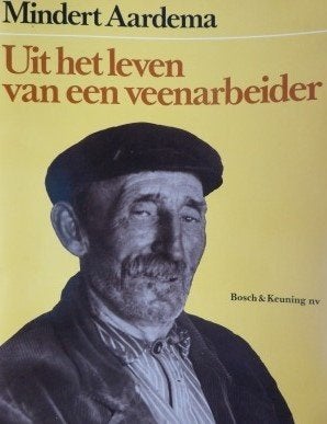Schoonoord-Borger, Uit het leven van een veenarbeider, Gelezen, 19e eeuw, Ophalen of Verzenden, Mindert Aardema