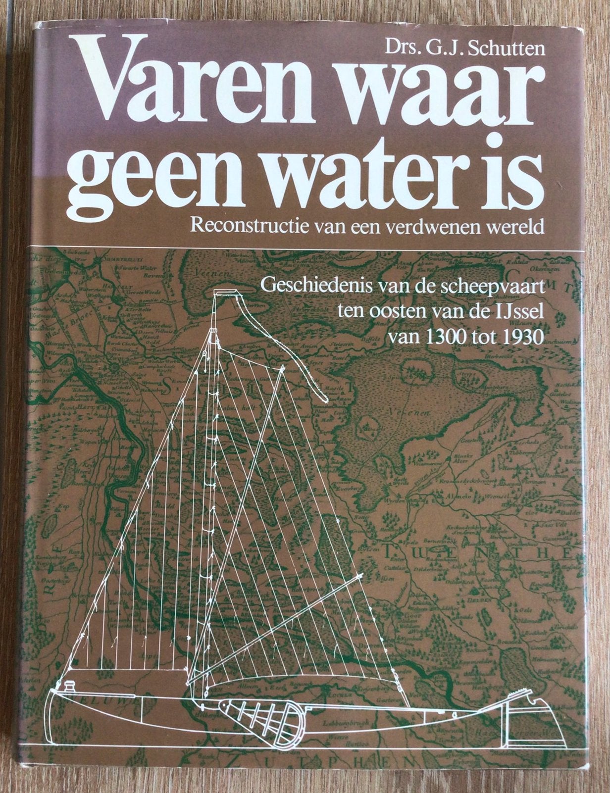 Drs. G.J. Schutten – Varen waar geen water is  - 1981, Ophalen of Verzenden, Gelezen, Drs. G.J. Schutten