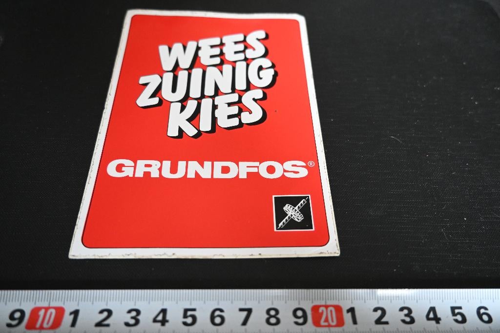 sticker Wees zuinig kies GRUNDFOS  *, Ophalen, Zo goed als nieuw