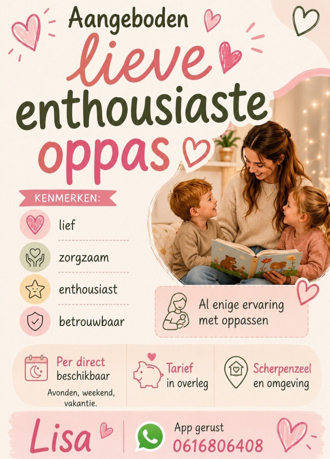lieve, betrouwbare oppas, Eén persoon