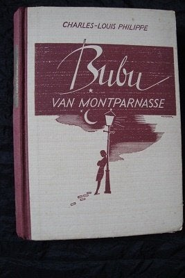 BUBU VAN MONRPARNASSE Charles-Louis Philippe, Ophalen of Verzenden, Gelezen