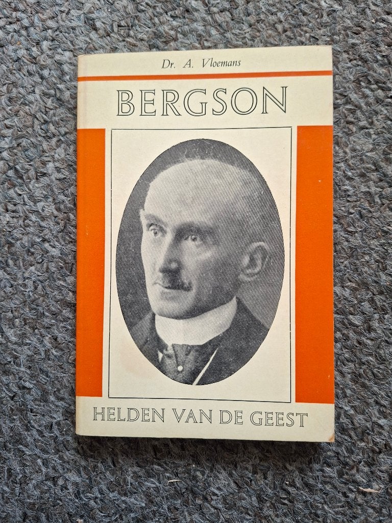 Bergson/ Dr. Antoon Vloemans/ Biografie, Verzenden, Gelezen, Dr. Antoon Vloemans