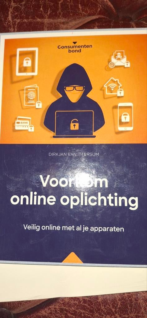 Voorkom online oplichting - Consumentenbond, Boeken, Informatica en Computer, Zo goed als nieuw, Vakgebied of Industrie, Ophalen of Verzenden