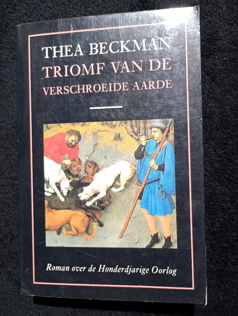Thea Beckman, Triomf van de verschroeide aarde, Boeken, Ophalen of Verzenden, Gelezen