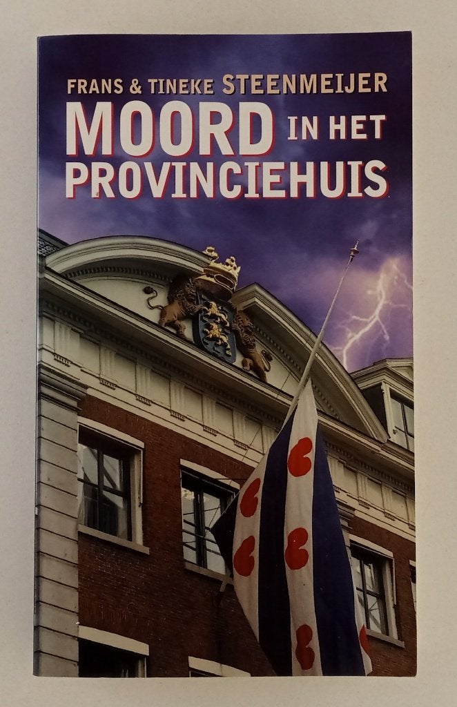 Steenmeijer, Frans - Moord in het Provinciehuis, Verzenden, Gelezen