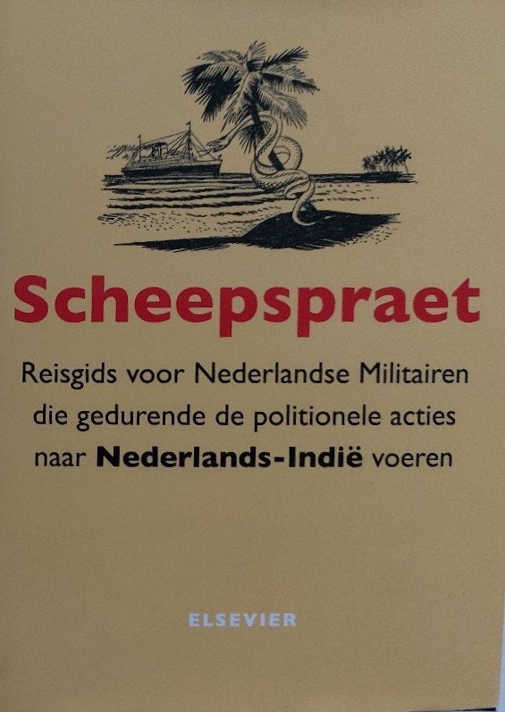 Scheepspraet. Reisgids voor Ned. Militairen naar Ned.-Indië, Ophalen of Verzenden, Landmacht, Nederland, Boek of Tijdschrift