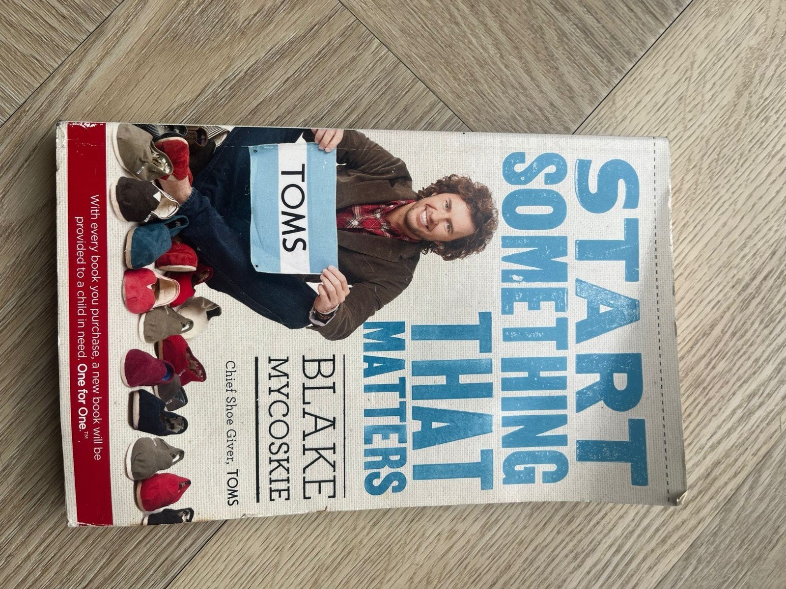 Start Something That Matters - Blake Mycoskie (TOMS), Ophalen of Verzenden