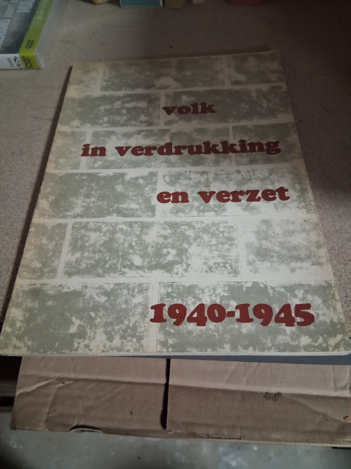 Volk in verdrukking en verzet 1940-1945
