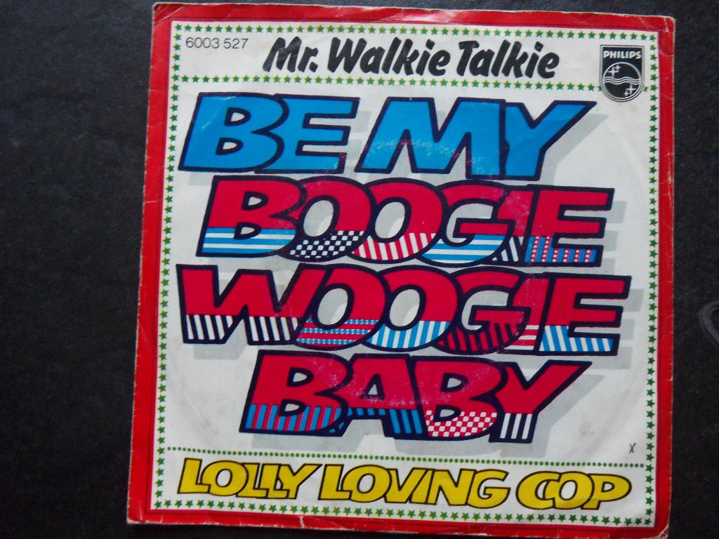 Mr. Walkie Talkie - Be my Boogie-Woogie baby, Ophalen of Verzenden, Zo goed als nieuw, Pop, EP