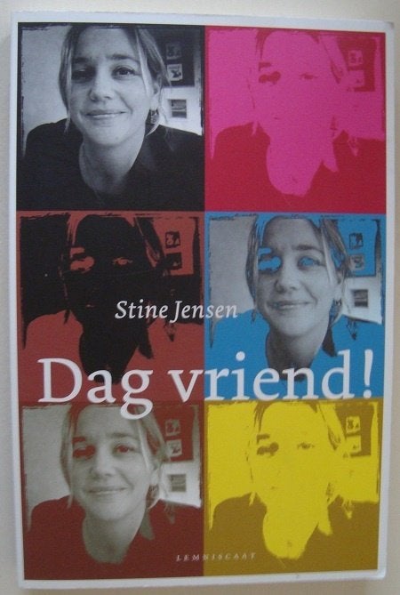 Dag Vriend! Intiem kapitaal - Stine Jensen, Ophalen of Verzenden, Zo goed als nieuw, Stine Jensen