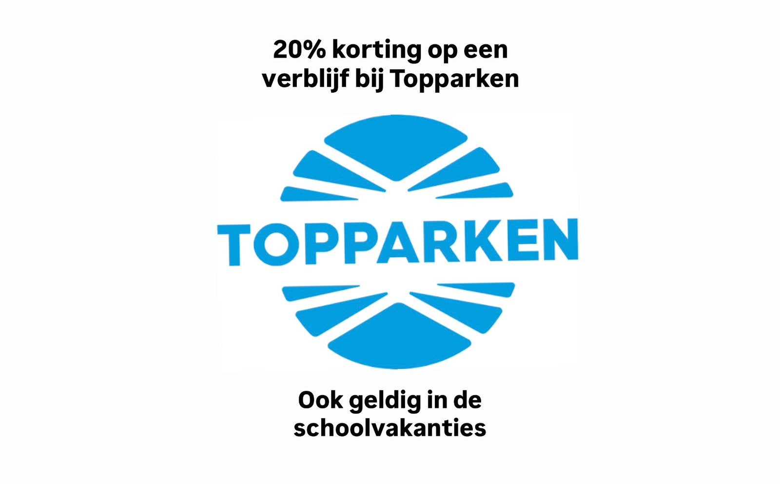 Kortingscode voor 20% korting op een verblijf bij Topparken, Tickets en Kaartjes, Kortingen en Cadeaubonnen, Kortingsbon, Bungalowpark