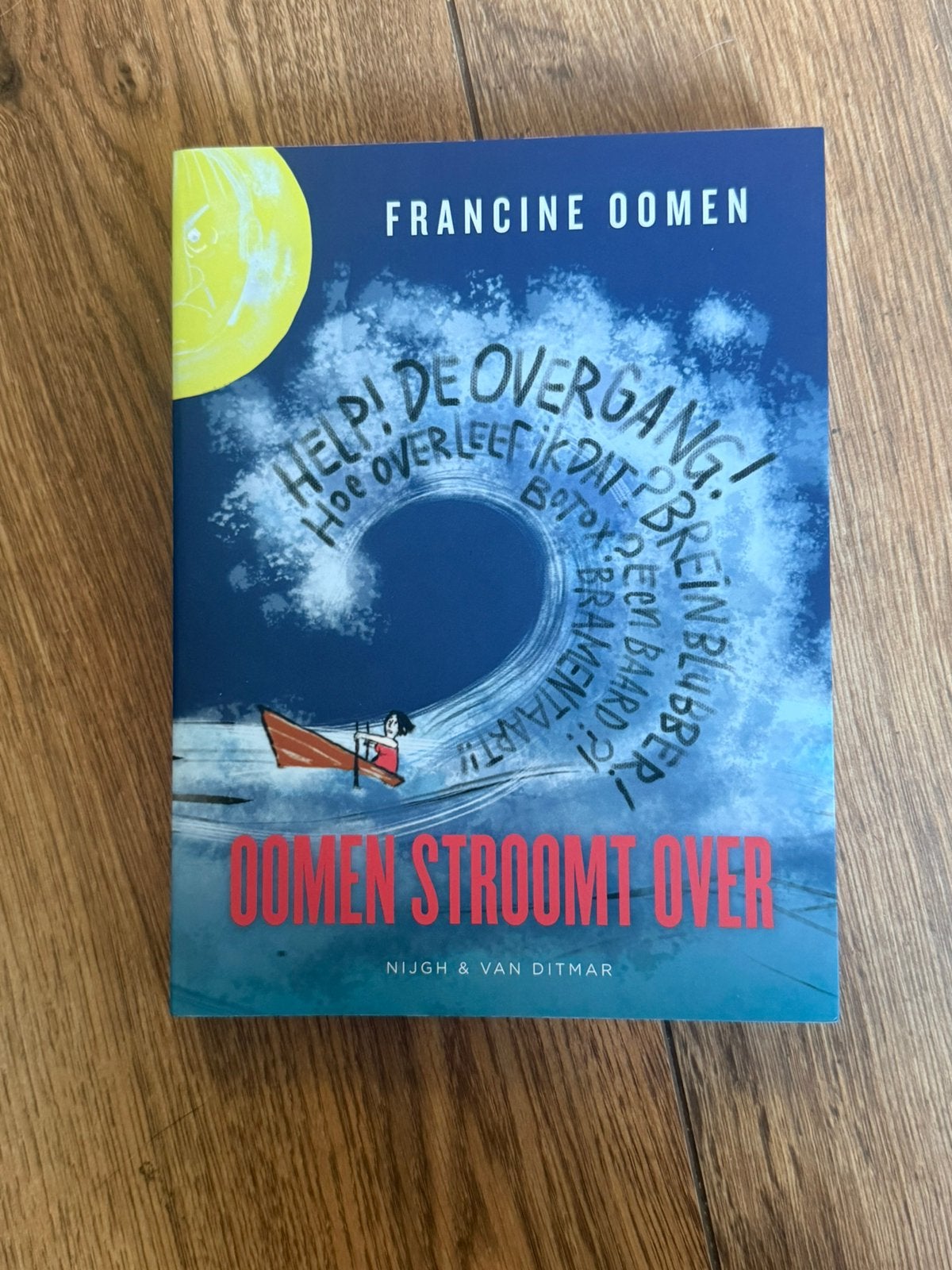 Oomen stroomt over -  Francine Oomen, Ophalen of Verzenden, Zo goed als nieuw