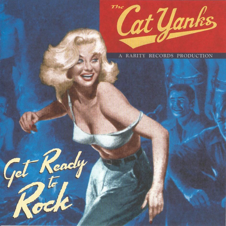 The Cat Yanks – Get Ready To Rock, Verzenden, Zo goed als nieuw