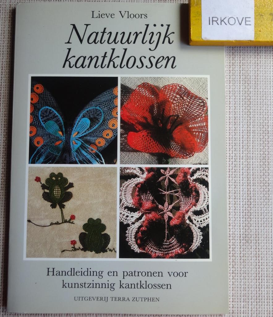 NATUURLIJK KANTKLOSSEN * KANTKLOSPLEZIER * 2 Boeken ! *, Boeken, Verzenden, Zo goed als nieuw, Overige onderwerpen, Meerdere auteurs