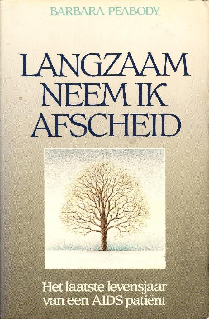 Barbara Peabody - Langzaam neem ik afscheid, Boeken, Literatuur, Gelezen, Ophalen of Verzenden