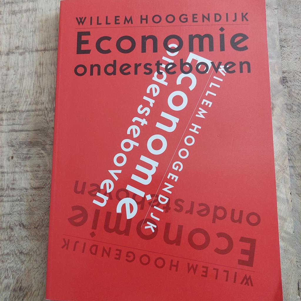 W. Hoogendijk - Economie ondersteboven, Ophalen of Verzenden, Zo goed als nieuw, Economie en Marketing, W. Hoogendijk