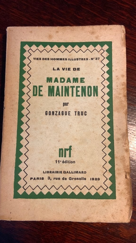 La vie de madame de maintenon - Gonzague Truc, Ophalen of Verzenden