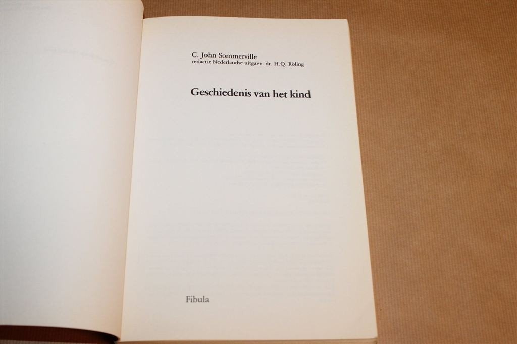 Geschiedenis van het Kind — Opvoeding & Kindbeeld Westen, Ophalen of Verzenden, Gelezen, Europa
