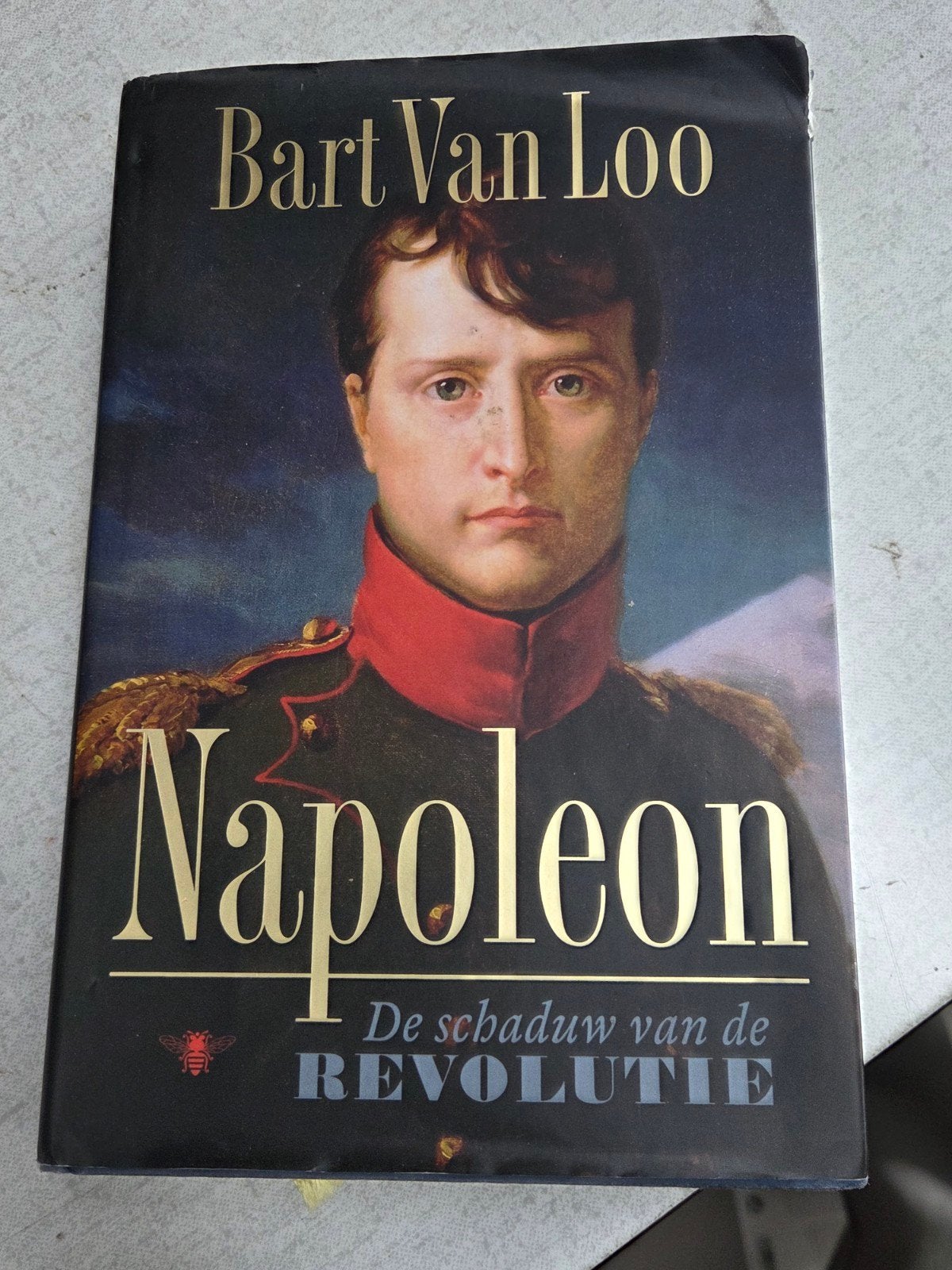 Napoleon: De schaduw van de revolutie - Bart Van Loo, 19e eeuw, Europa, Ophalen of Verzenden, Zo goed als nieuw