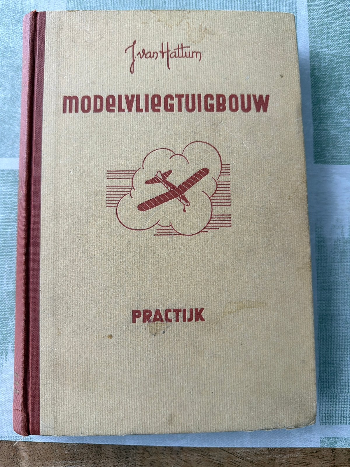 Zeldzaam boek: Modelvliegtuigbouw uit 1944 J. Van Hattum, Boeken, Techniek, Ophalen, Gelezen, Overige onderwerpen