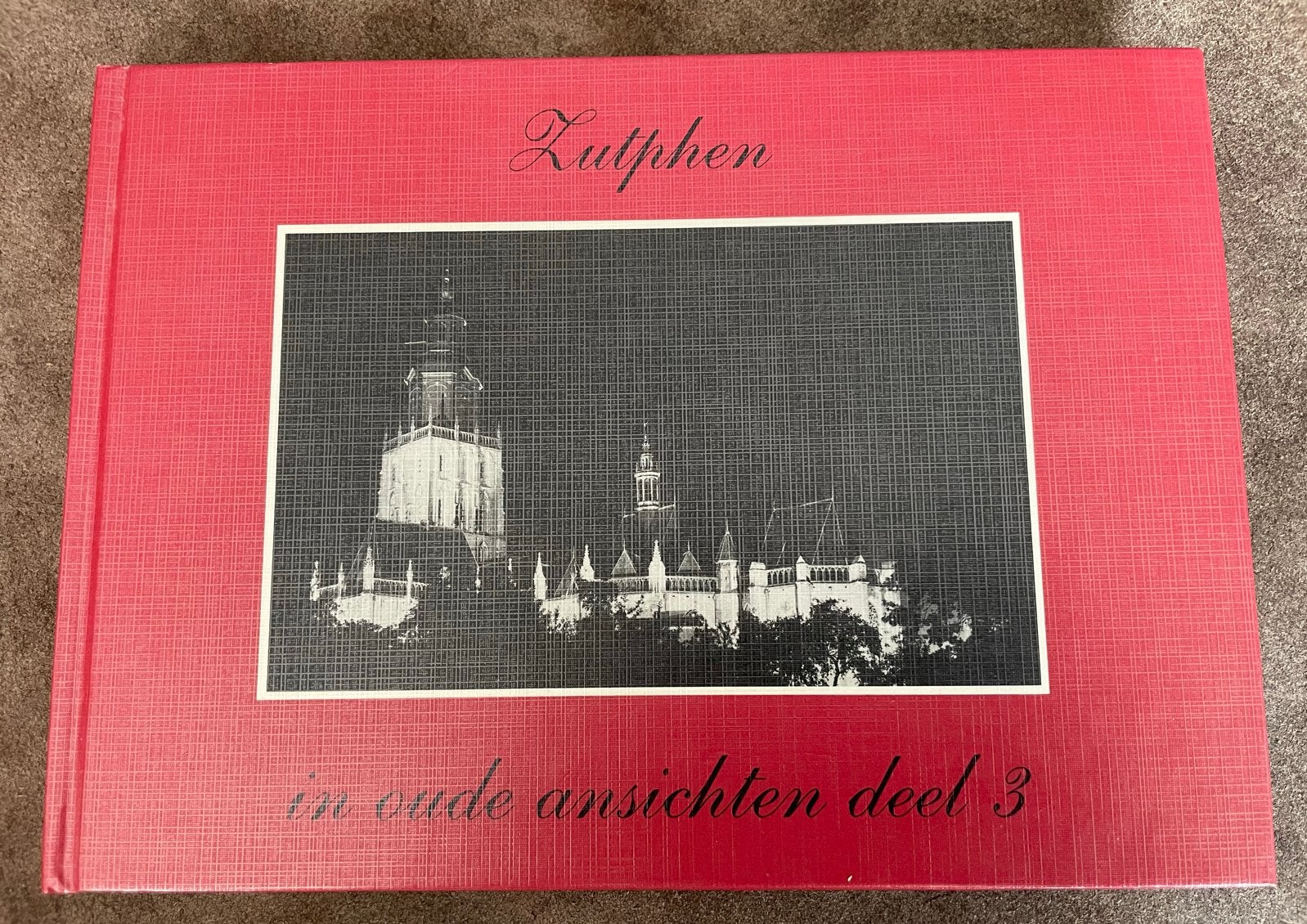 Zutphen in oude ansichten deel 3 - Arie de Zeeuw & Jan Haren, Ophalen of Verzenden, 20e eeuw of later, Zo goed als nieuw