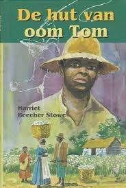 De hut van oom Tom Harriet Beecher Stowe 9789033115486, Ophalen of Verzenden, Zo goed als nieuw, Harriet Beecher Stowe