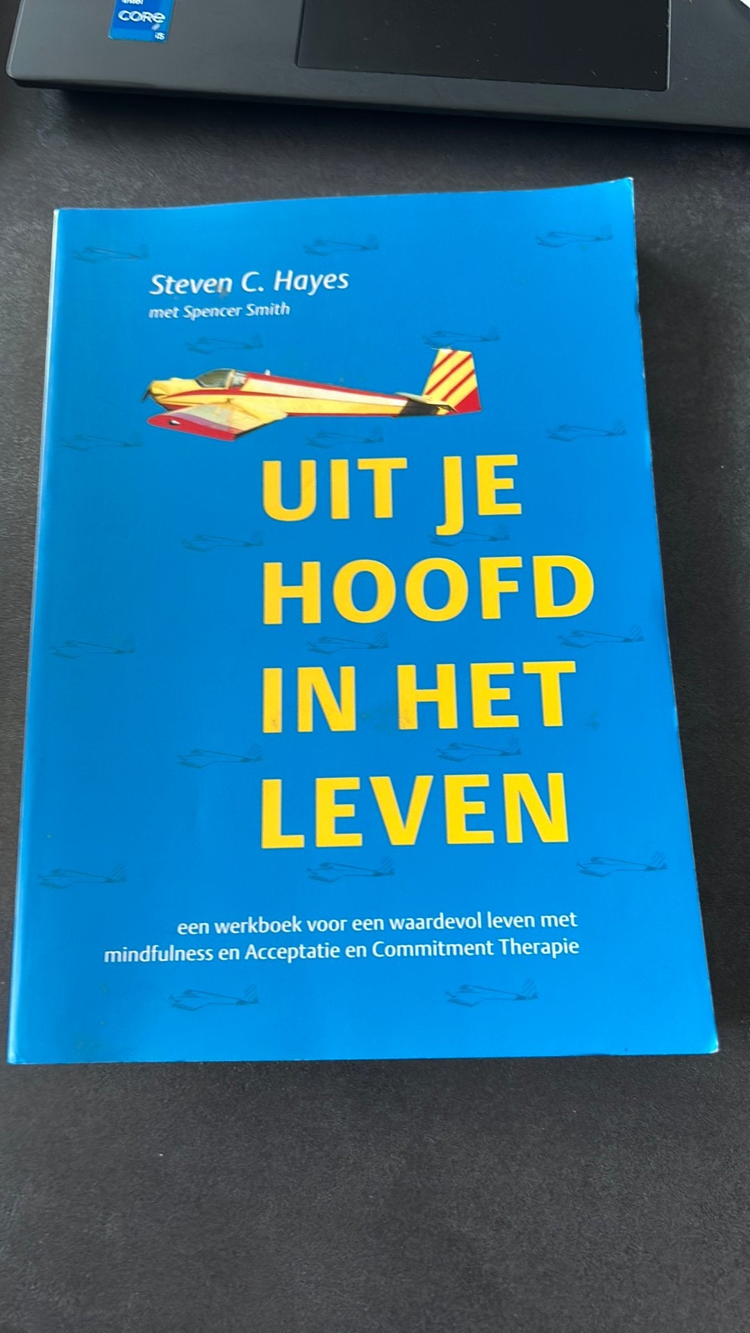 Uit je hoofd, in het leven, Ophalen of Verzenden, Zo goed als nieuw, S. Smith; Steven C. Hayes