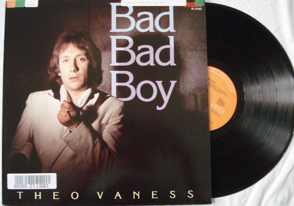 Theo Vaness - Bad bad boy, Ophalen of Verzenden, 1970 - 1979, Gebruikt, 12 inch