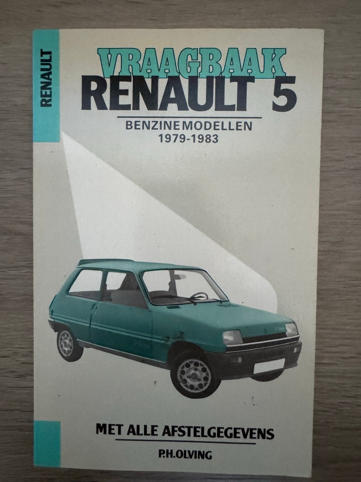 Vraagbaak Renault 5 Benzine modellen 1979-1983, Boeken, Auto's | Boeken, Ophalen of Verzenden, Zo goed als nieuw, Renault