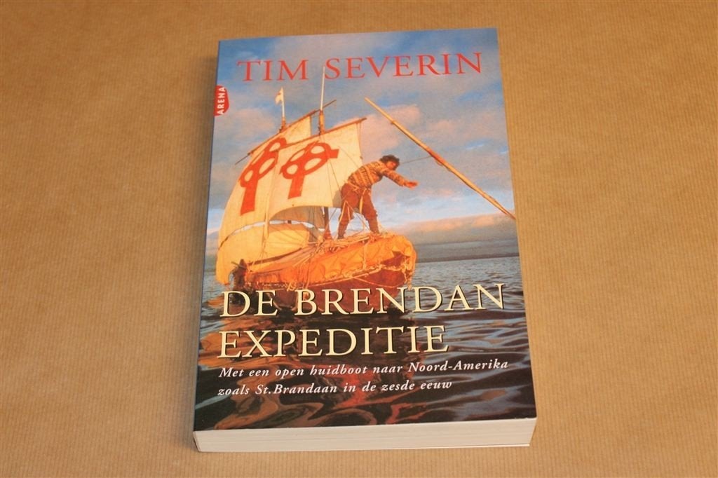 Tim Severin. De Brendan expeditie. Boot naar Noord-Amerika., Boeken, Ophalen of Verzenden, Gelezen, Europa