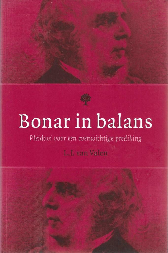Valen, L.J. van - Bonar in balans, L.J. van Valen, Christendom | Protestants, Ophalen of Verzenden, Zo goed als nieuw
