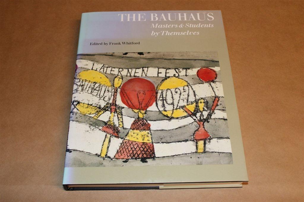 The Bauhaus - Masters & Students by Themselves, Boeken, Ophalen of Verzenden, Zo goed als nieuw