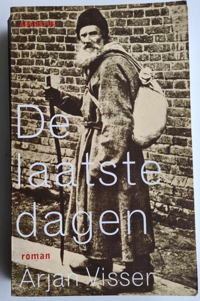 Arjan Visser, De laatste dagen, Boeken, Ophalen of Verzenden, Gelezen, Nederland