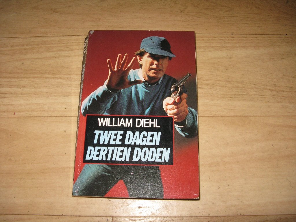 William Diehl - Twee dagen dertien doden, Ophalen of Verzenden, Gelezen