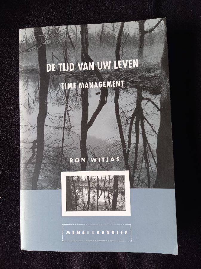 De tijd van uw leven -Ron Witjas, Ophalen of Verzenden, Zo goed als nieuw, Management