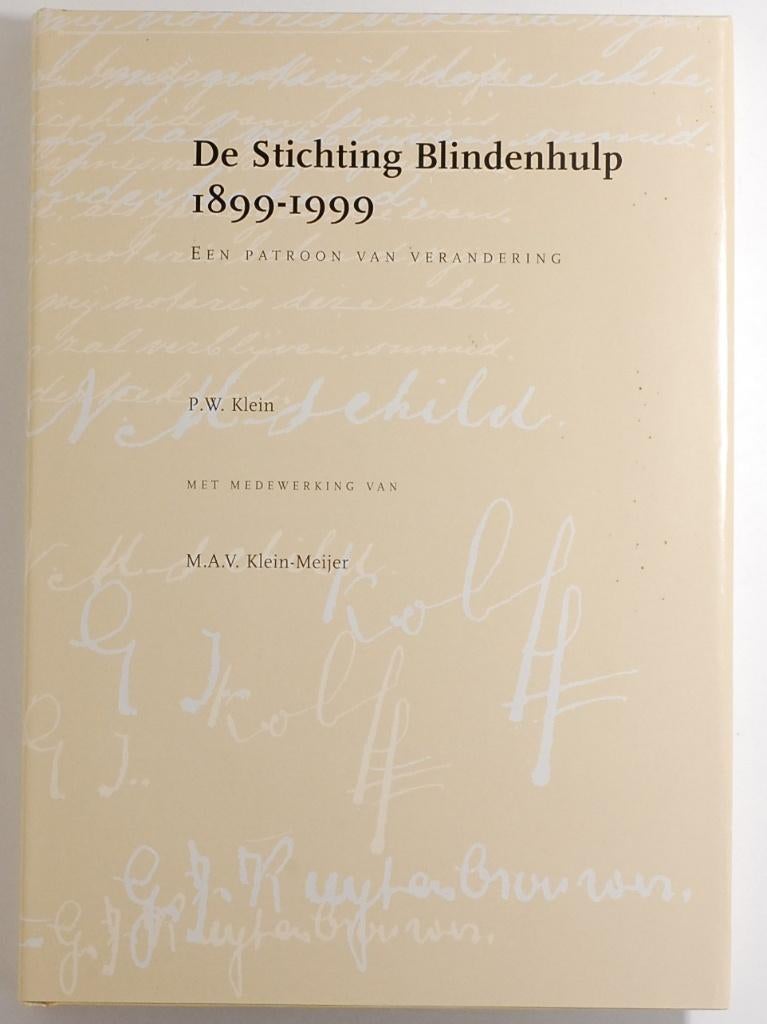 De Stichting Blindenhulp 1899-1999, Verzenden, 20e eeuw of later, Zo goed als nieuw
