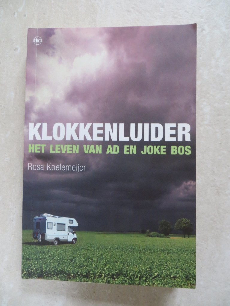 Klokkenluider - het leven van ad en joke bos - rosa koelemei, Ophalen of Verzenden, Gelezen, Sport