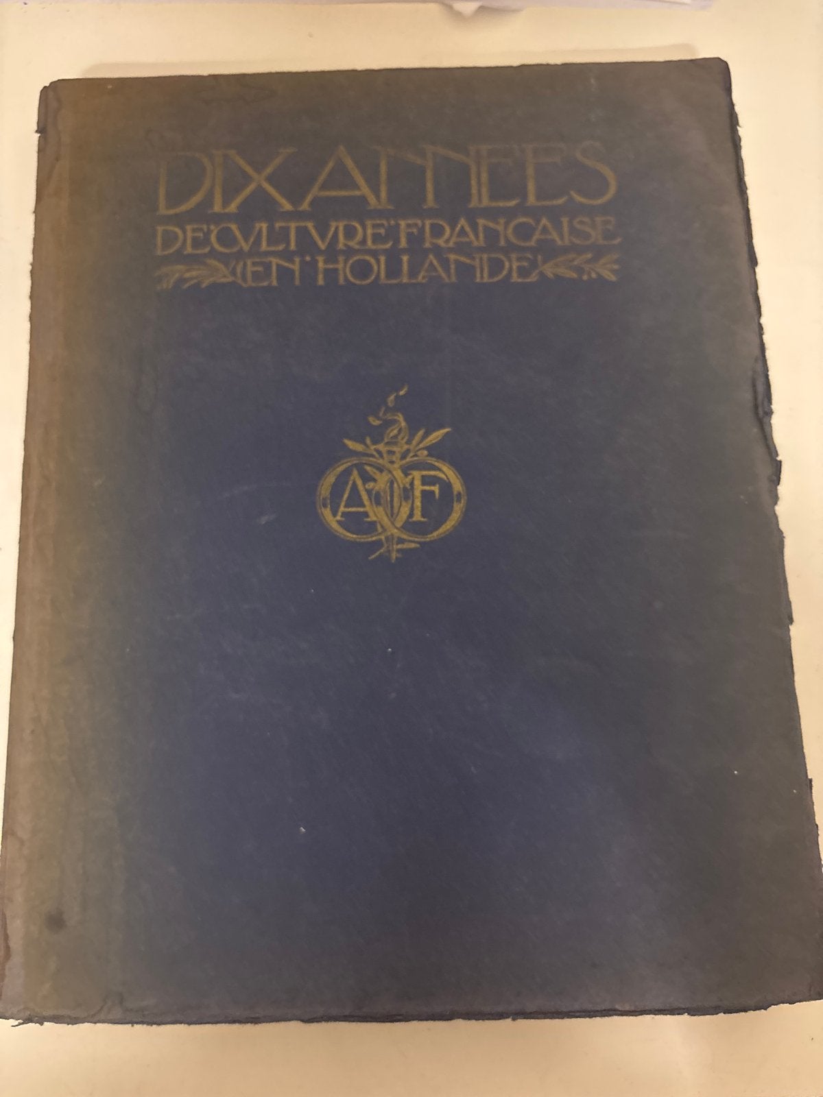 Dix Années de Culture Française en Hollande - 1930, Ophalen of Verzenden